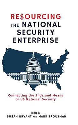 Resourcing the National Security Enterprise Cover