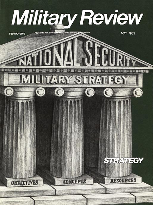 This issue of Military Review included the original publication of Col. Arthur F. Lykke’s seminal formulation of military strategy