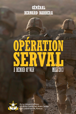 Operation Serval A Memoir of War