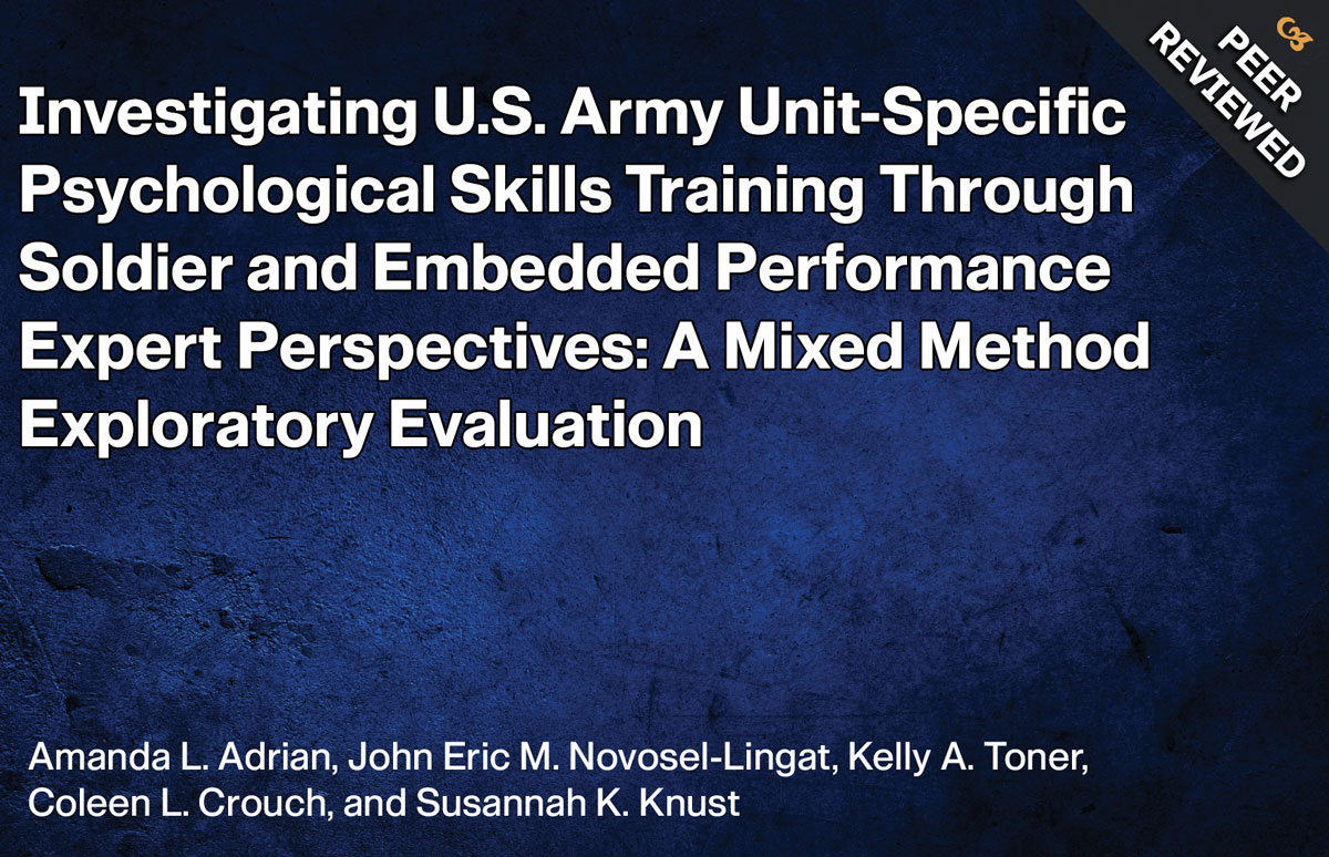 Investigating U.S. Army Unit-Specific Psychological Skills Training Through Soldier and Embedded Performance Expert Perspectives