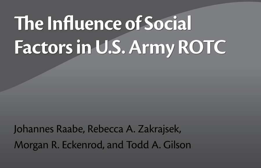 The Influence of Social Factors in U.S. Army ROTC: A Qualitative Exploration