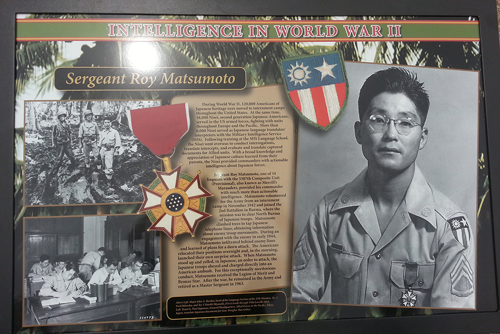 One of the displays on the Military Intelligence Soldier Heritage Walkway on Fort Huachuca, Ariz., celebrates the accomplishments of Sgt. Roy Matsumoto. Matsumoto used his knowledge of Japanese to listen in on Japanese conversations in Burma. He also several times sent confused Japanese troops rushing into an ambush. Matsumoto died this year at the age of 100. (Photo courtesy of Military Intelligence History website)