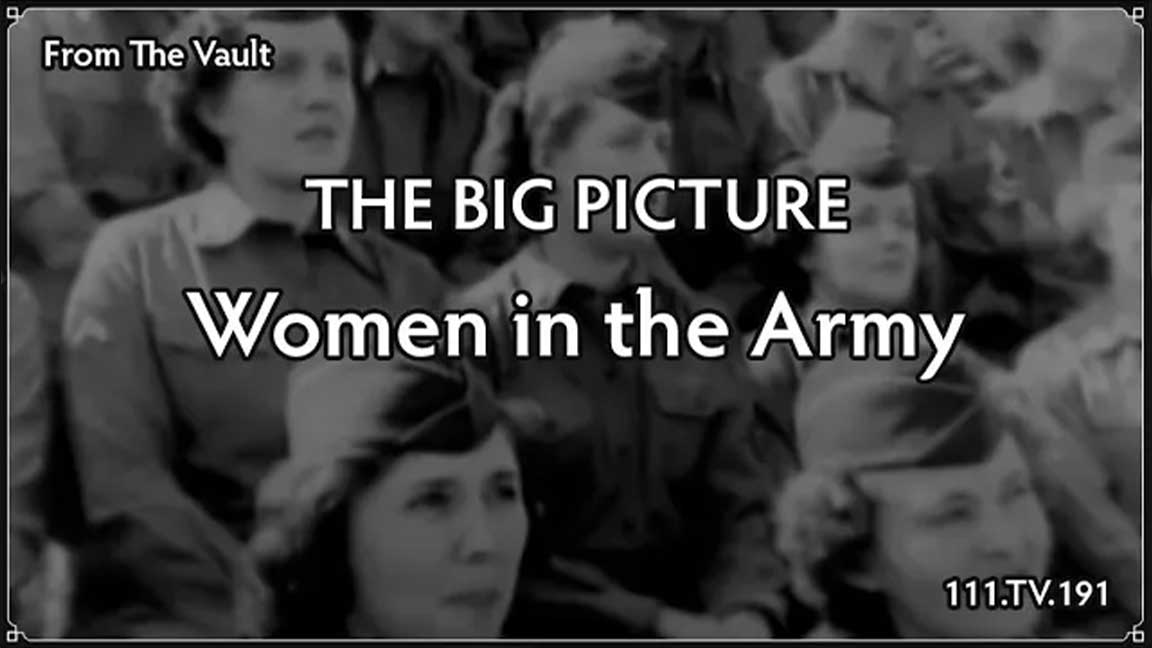 Thumbnail for 'The Big Picture: Women in the Army' showing a Black-and-white image of female Army personnel seated in bleachers