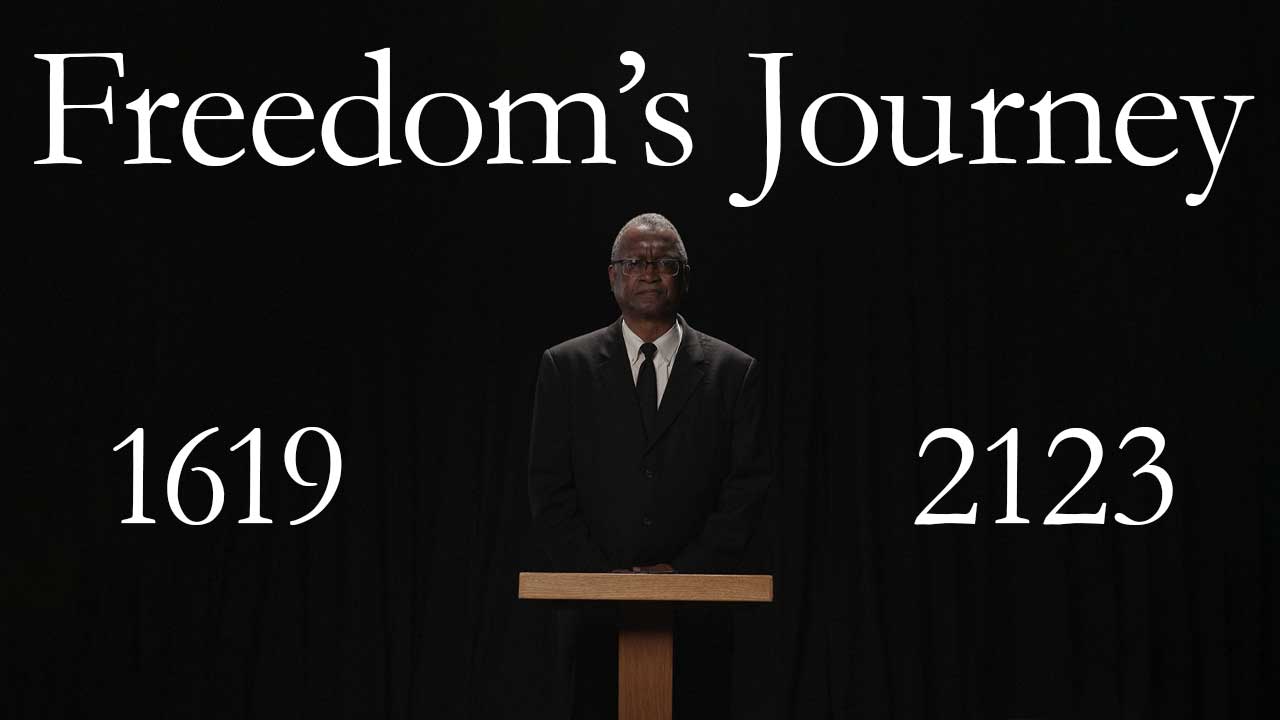 Freedom’s Journey (1619–2123)