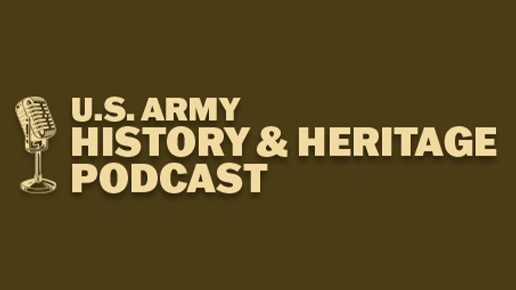 U.S. Army History and Heritage podcast