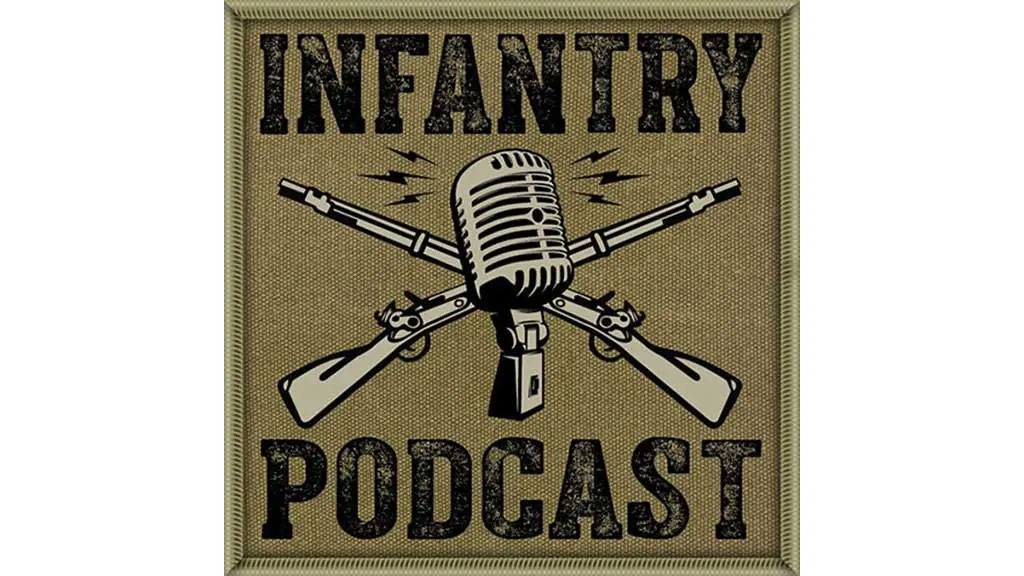 The Infantry Podcast