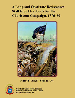 Staff Ride Handbook for the Charleston Campaign, 1776-80