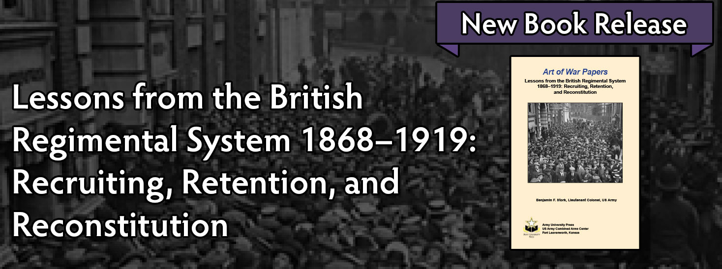 Lessons from the British Regimental System 1868–1919