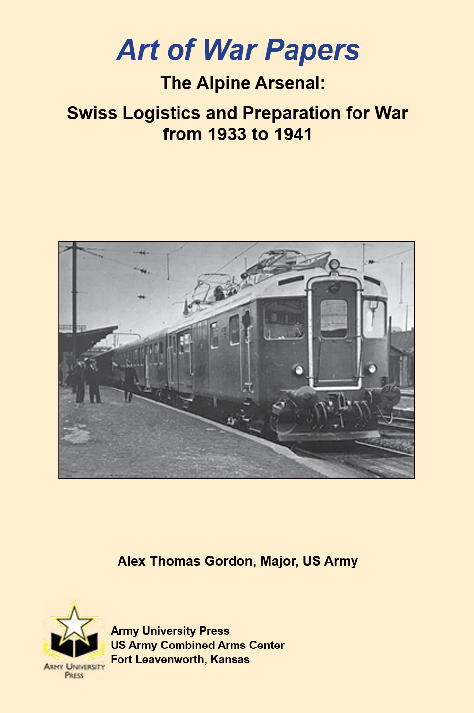 The Alpine Arsenal: Swiss Logistics and Preparation for War from 1933 to 1941