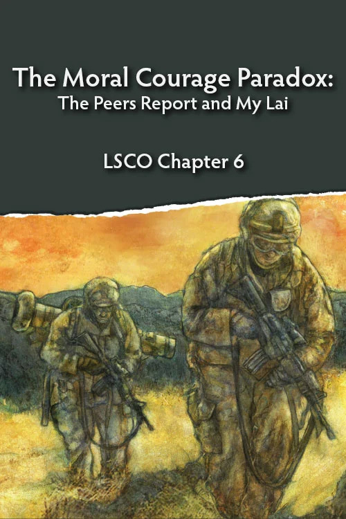 The Moral Courage Paradox: The Peers Report and My Lai