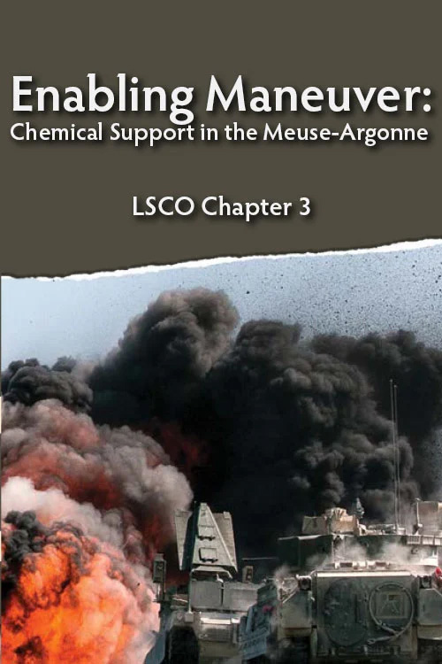 Enabling Maneuver: Chemical Support in the Meuse-Argonne