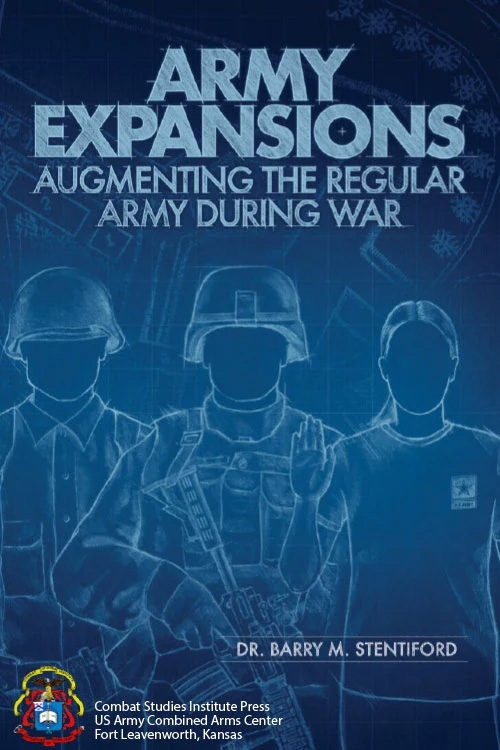 Army Expansions: Augmenting the Regular Army during War