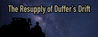 The Resupply of Duffer's Drift