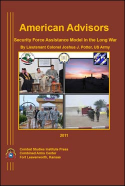 American Advisors: Security Force Assistance Model in the Long War