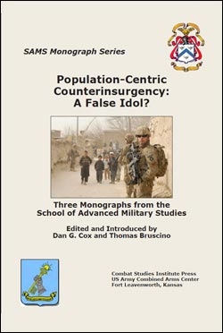 Population-Centric Counterinsurgency: A False Idol?