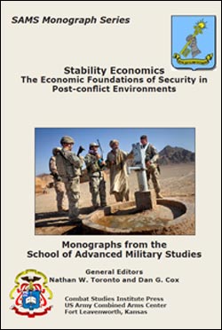 SAMS Monograph Series: Stability Economics - The Economic Foundations of Security in Post-conflict Environments