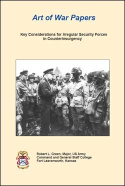 Art of War Papers: Key Considerations for Irregular Security Forces in Counterinsurgency