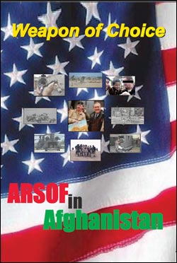 Weapon of Choice: ARSOF in Afghanistan