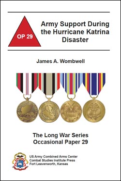 Occasional Paper 29 Army Support During the Hurricane Katrina Disaster