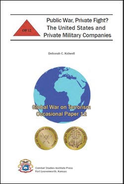 Occasional Paper 12: Public War, Private Fight? The United States and Private Military Companies 