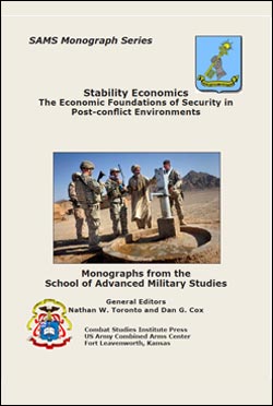 SAMS Monograph Series: Stability Economics - The Economic Foundations of Security in Post-conflict Environments