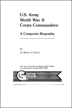 U.S. Army World War II Corps Commanders-A Composite Biography