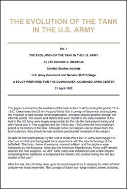 CSI Report No. 1: The Evolution of the Tank in the US Army, 1919-1940