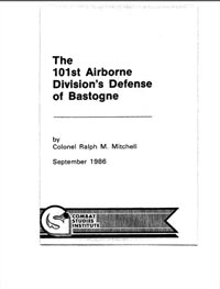 The 101st Airborne Division's Defense of Bastogne