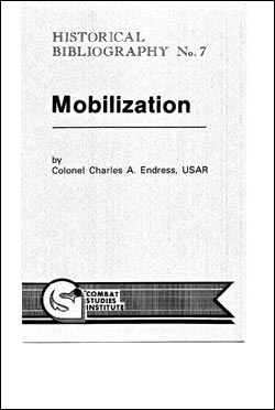 CSI Historical Bibliography No. 7: Mobilization