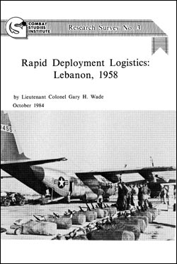 Rapid Deployment Logistics: Lebanon, 1958