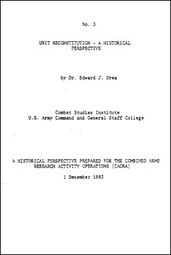 CSI Report No. 3: Unit Reconstitution-a Historical Perspective