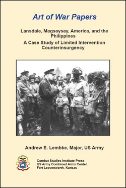 Art of War Papers: Lansdale, Magsaysay, America, and the Philippines
