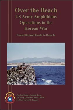 Over the Beach: US Army Amphibious Operations in the Korean War