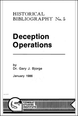 Deception Operations - CSI Historical Bibliography No. 5