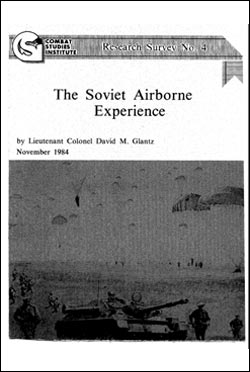 he Soviet Airborne Experience CSI Research Survey No. 4: