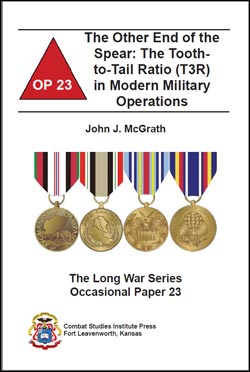 The Other End of the Spear: The Tooth-to-Tail Ratio (T3R) in Modern Military Operations