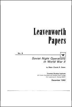 Soviet Night Operations in World War II Leavenworth Papers No. 6: