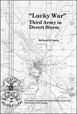 Lucky War: Third Army in Desert Storm