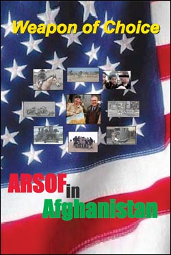 Weapon of Choice: ARSOF in Afghanistan