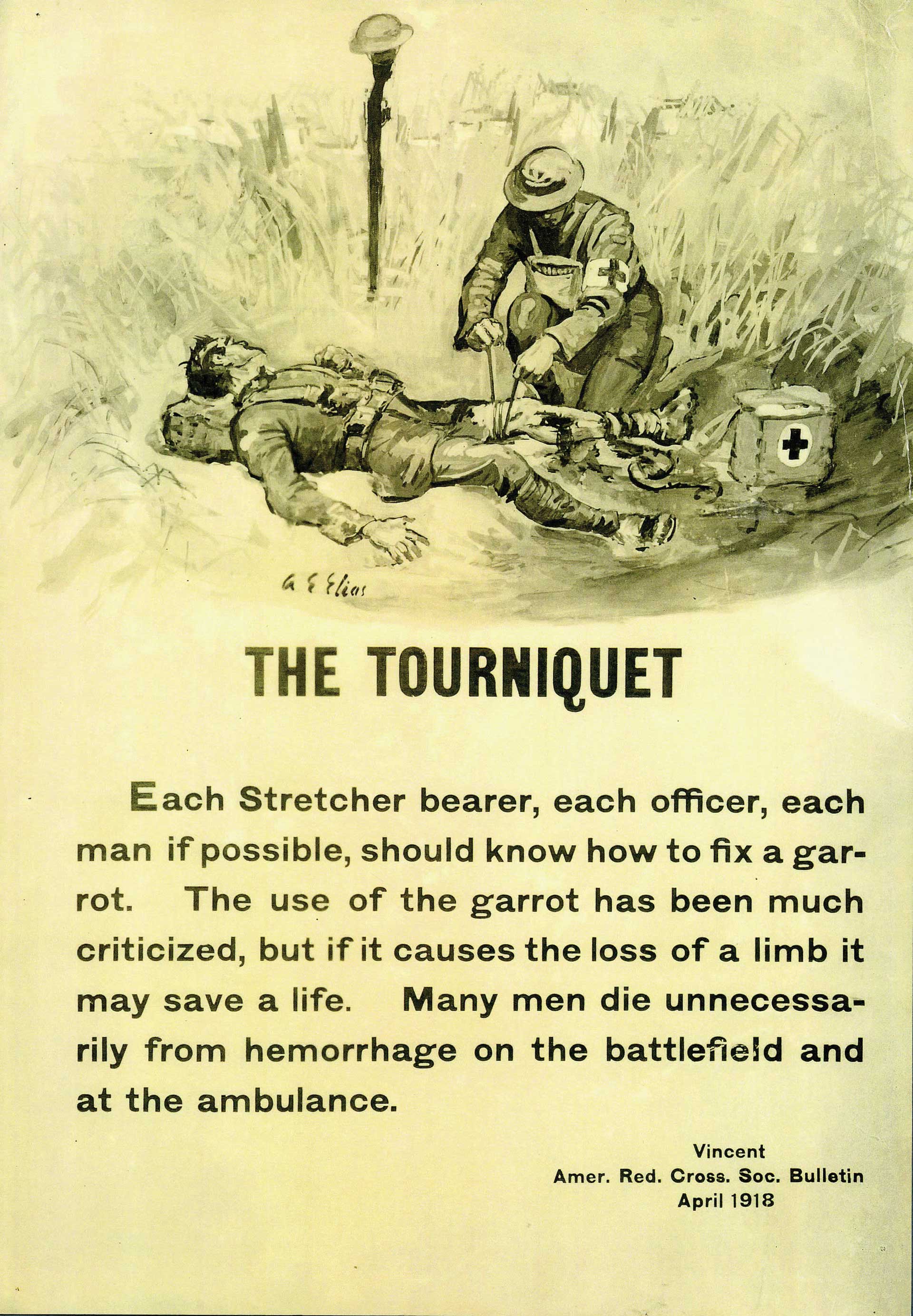 A World War I-era illustrated Red Cross bulletin titled The Tourniquet shows a medic applying a tourniquet to a wounded soldier, emphasizing the importance of controlling hemorrhage.