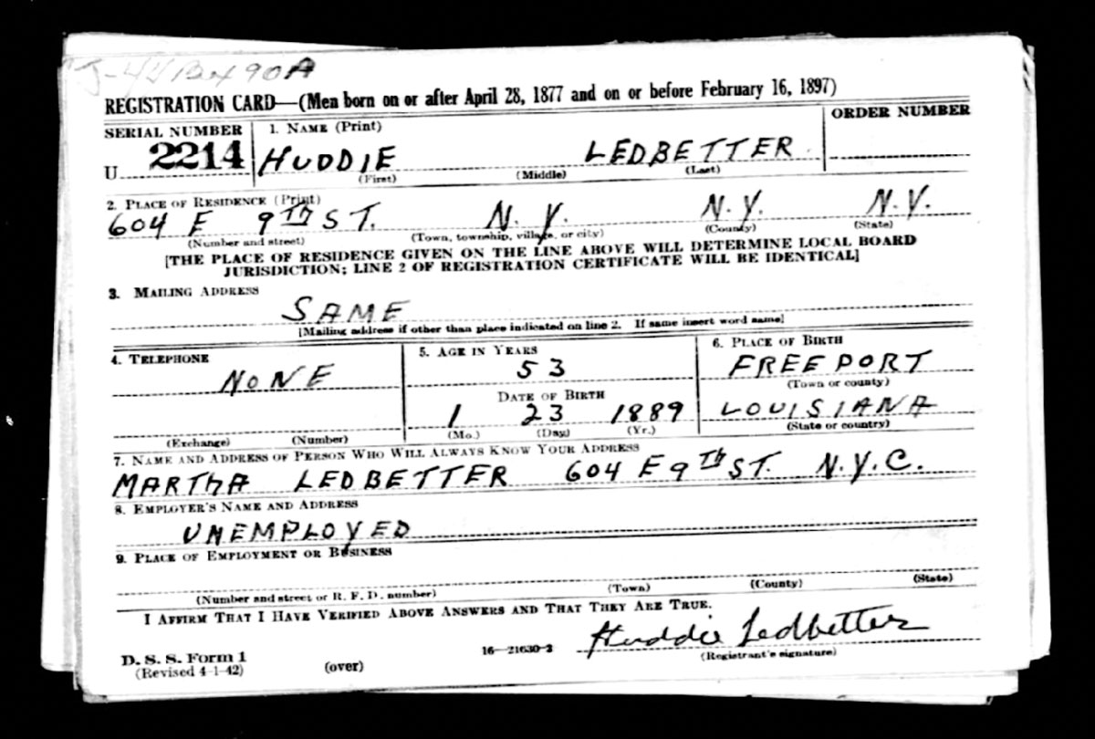 Huddie Ledbetter’s World War II draft card is shown here