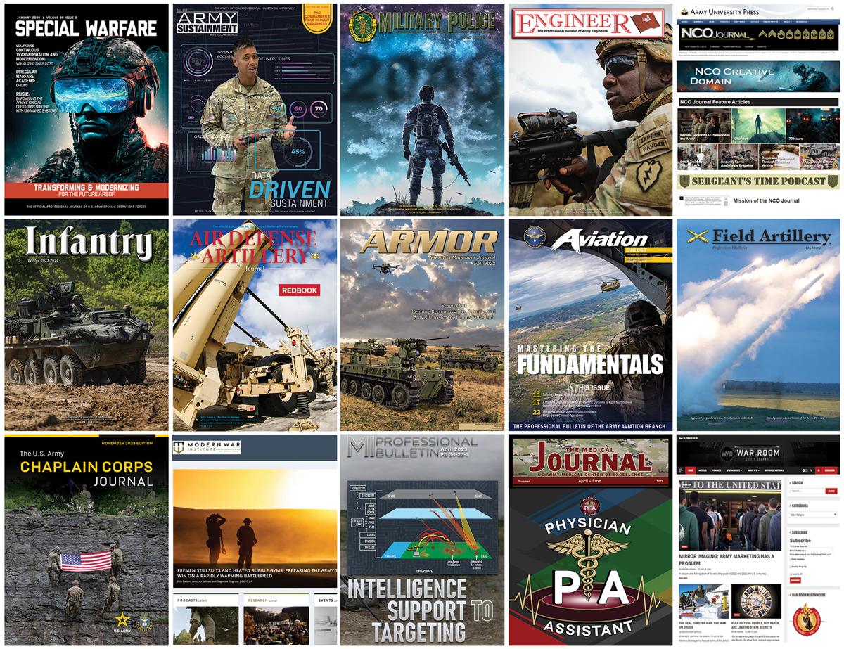 While academic journals can certainly help writers build professional credibility, U.S. Army branch journals serve a different purpose—their primary audience is the military