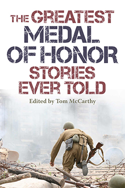 The Greatest Medal of Honor Stories Ever Told Cover