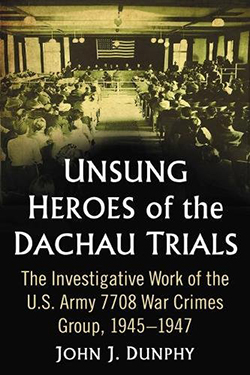Unsung Heroes of the Dachau Trials Cover