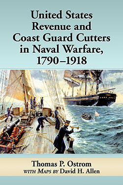 United States Revenue and Coast Guard Cutters in Naval Warfare, 1790–1918 Cover