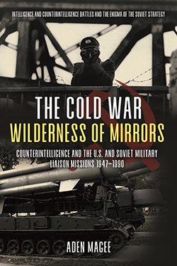 The Cold War Wilderness of Mirrors Cover