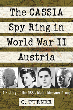 The CASSIA Spy Ring in World War II Austria Cover