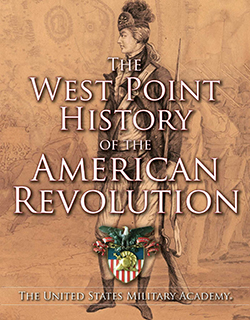 The West Point History of the American Revolution