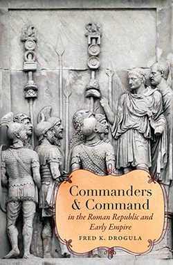 Commanders and Command in the Roman Republic and Early Empire Cover