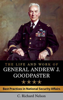The Life and Work of General Andrew J. Goodpaster Cover